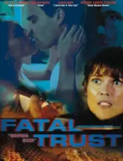 FATAL TRUST (2006) Amy Jo Johnson, David Haydn-Jones, Paul Popowich ALL REG DVD