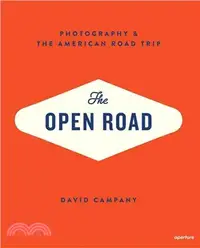 在飛比找三民網路書店優惠-The Open Road ― Photographic R