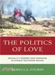 The Politics of Love ─ Sexuality, Gender, and Marriage in Syrian Television Drama