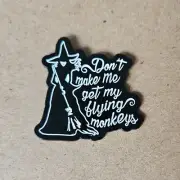 WICKED WITCH Enamel Pin - Flying Monkeys - Wizard of Oz