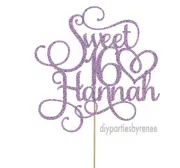Cake Topper - Sixteen - 16th - 20+Colours - NEXT DAY POST - Sweet 16 Name Choice