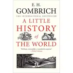 A LITTLE HISTORY OF THE WORLD/E. H. GOMBRICH【禮筑外文書店】