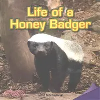 在飛比找三民網路書店優惠-Life of a Honey Badger