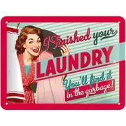 Nostalgic Art 15x20cm Small Wall Hanging Metal Sign I Finished Your Laundry