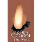 THE NOSE BY NIKOLAI GOGOL, CLASSICS, LITERARY