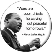 Rev MLK JR Martin Luther King Wars Are Poor Chisels Democrat Black Button Pin 3"
