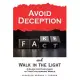 Avoid Deception and Walk in the Light: A Guide for Christians in This Challenging World