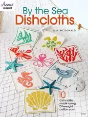 DISHCLOTHS BY The SEA Crochet Pattern Book ~ 10 Beach Designs Make w/Cotton Yarn