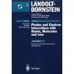 PHOTON AND ELECTRON INTERACTIONS WITH ATOMS, MOLECULES AND IONS 17