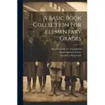 A BASIC BOOK COLLECTION FOR ELEMENTARY GRADES