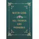 With God All Things Are Possible: Mathew 19:26 Bible Verse Christian Art Gifts Antique Notebook/Journal, 150 Lined Pages, 6