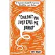 Couldn’t You Just Call Me John?: A Layman’s Guide To Learning Disability and Autism