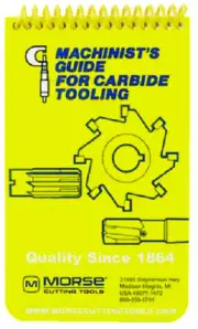 Carbide Tooling Mill Machinist's Pocket Guide Manual Yellow Handbook Morse 20408