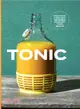 Tonic: Delicious and natural remedies to boost your health