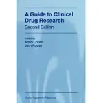 A GUIDE TO CLINICAL DRUG RESEARCH