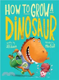 在飛比找三民網路書店優惠-How to Grow a Dinosaur