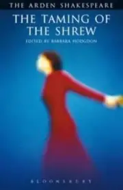 The Taming of The Shrew: Third Series (Arden Shakespeare) by Shakespeare, Willi