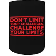 Alcohol Stubby Holder - Dont Limit Challenges - Funny Novelty Birthday Gift Joke Beer Can Bottle