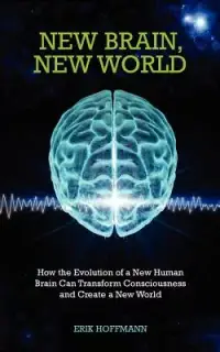 在飛比找博客來優惠-New Brain, New World: How the 