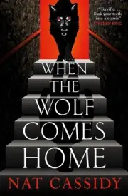 When the Wolf Comes Home by Nat Cassidy Paperback Book