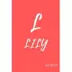 Lily: simple and basic well designed notebook; red pinky color for females (women and girls) features the letter L and custo