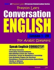 Preston Lee's Conversation English For Arabic Speakers Lesson 1 - 20 by Matthew