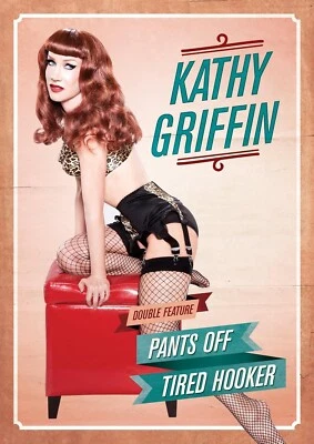 Kathy Griffin: Pants Off / Tired Hooker (DVD) BRAND NEW