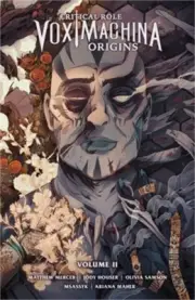 Critical Role: Vox Machina Origins Volume II (Paperback or Softback)