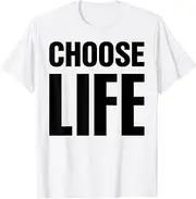 [X.Style] Choose Life on Front + Choose Life on Back ds104 T-Shirt