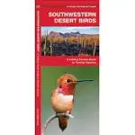 SOUTHWESTERN DESERT BIRDS: A FOLDING POCKET GUIDE TO FAMILIAR SPECIES