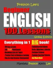 Preston Lee's Beginner English 100 Lessons - Global Edition (Preston Lee's
