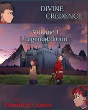 Divine Credence Volume 1 Legend Edition