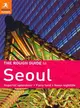 The Rough Guide to Seoul