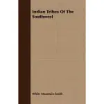 INDIAN TRIBES OF THE SOUTHWEST