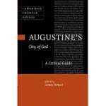 AUGUSTINE’S CITY OF GOD: A CRITICAL GUIDE