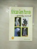 【書寶二手書T6／寵物_DTM】AFRICAN GREY PARROTS AS A HOBBY_HELMUT PINTER