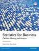 Statistics for Business： Decision Making and Analysis