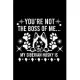 You’’re Not The Boss Of Me...My Siberian Husky is: Cute Siberian Husky Default Ruled Notebook, Great Accessories & Gift Idea for Siberian Husky Owner &