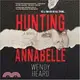 Hunting Annabelle