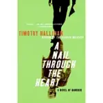 A NAIL THROUGH THE HEART: A NOVEL OF BANGKOK