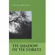 The Shadow of the Forest