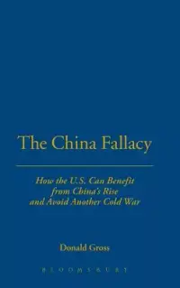 在飛比找博客來優惠-The China Fallacy: How the U.S