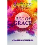 ALL OF GRACE: AN EARNEST WORD WITH THOSE SEEKING SALVATION (CHARLES SPURGEON HERITAGE)
