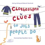 CLOTHESLINE CLUES TO JOBS PEOPLE DO/KATHRYN HELING【禮筑外文書店】