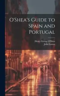 在飛比找博客來優惠-O’Shea’s Guide to Spain and Po