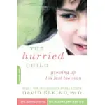 THE HURRIED CHILD, 25TH ANNIVERSARY EDITION