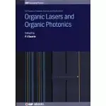 ORGANIC LASERS AND ORGANIC PHOTONICS