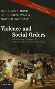 Violence and Social Orders: A Conceptual Framework for Interpret