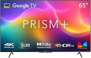 [PRISM+] Q65 Ultra | 65 inch | 4K QLED Smart Google TV | 60Hz | ZeroBezel | Dolby Vision & Atmos | Voice Control | Built-in Chromecast | Netflix, YouTube, Prime & More