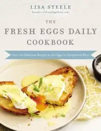 在飛比找博客來優惠-The Fresh Eggs Daily Cookbook: